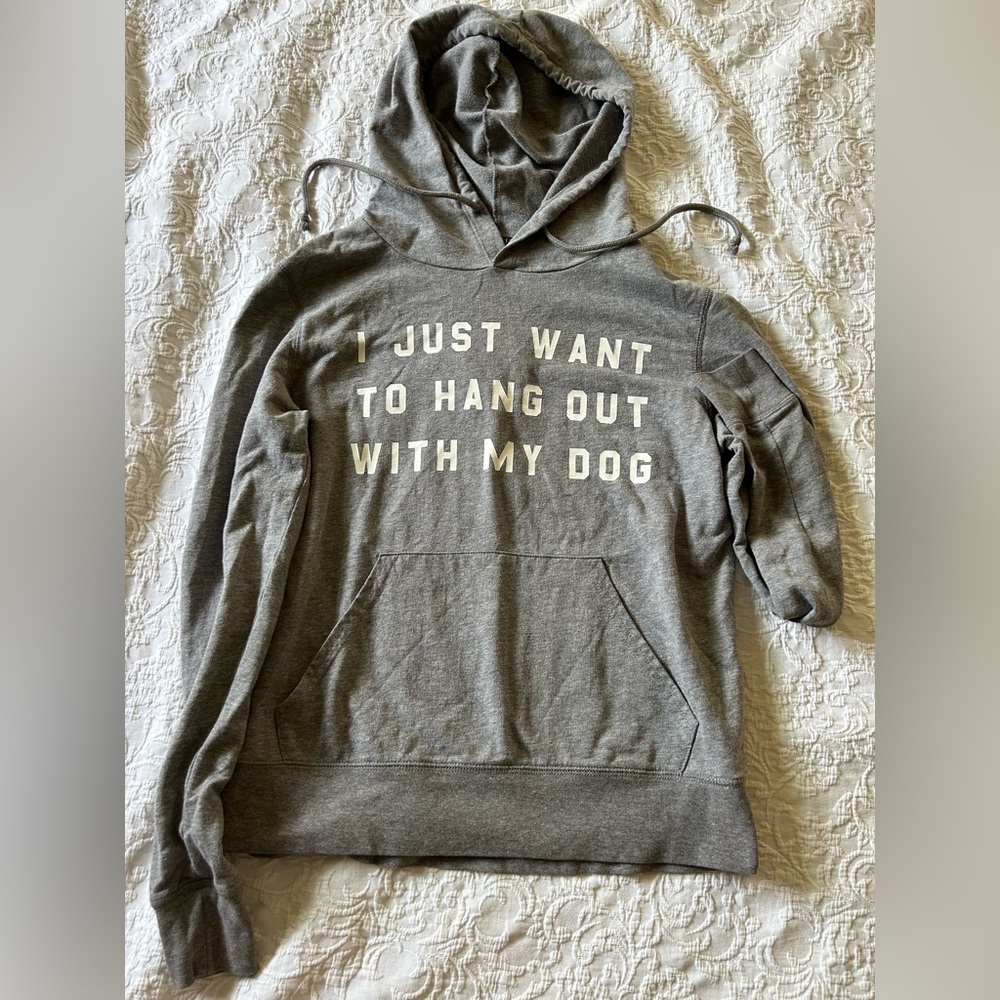 I Just Want To Hangout With My Dog Hoodie